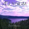 Aelysium by Bob Macko